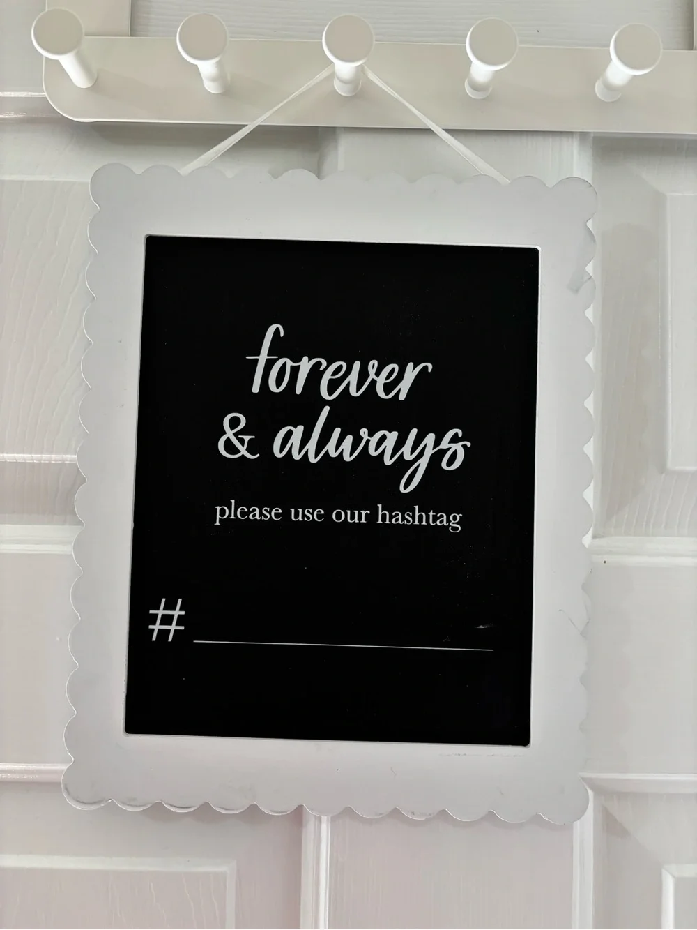 Forever & Always White Wedding Hashtag Scalloped Chalkboard Sign